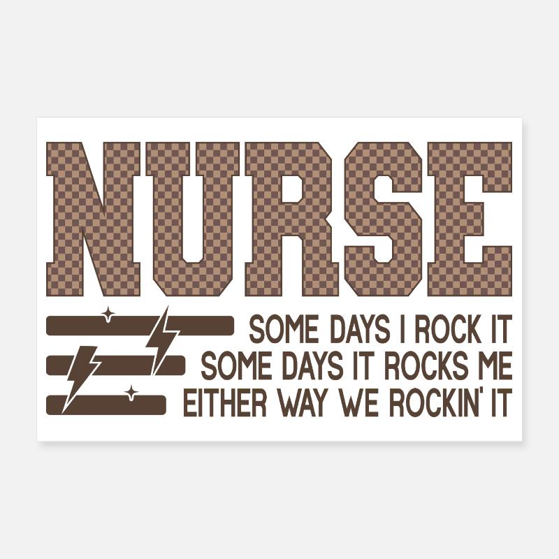 Nurse Rocks It - Devise Chemise Infirmière Poster 30 x 20 cm