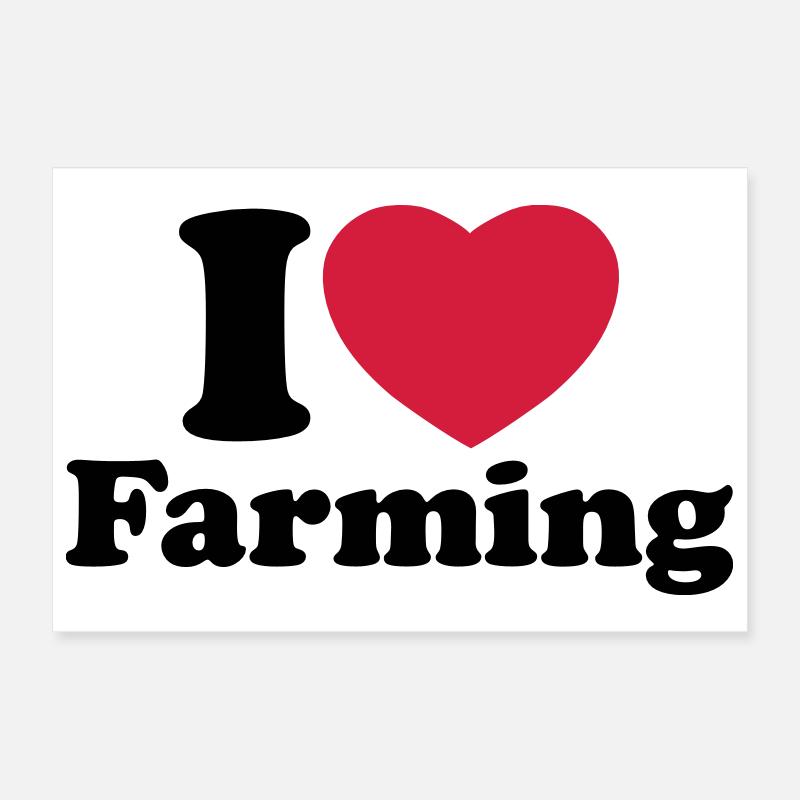 I love farming Poster 30 x 20 cm