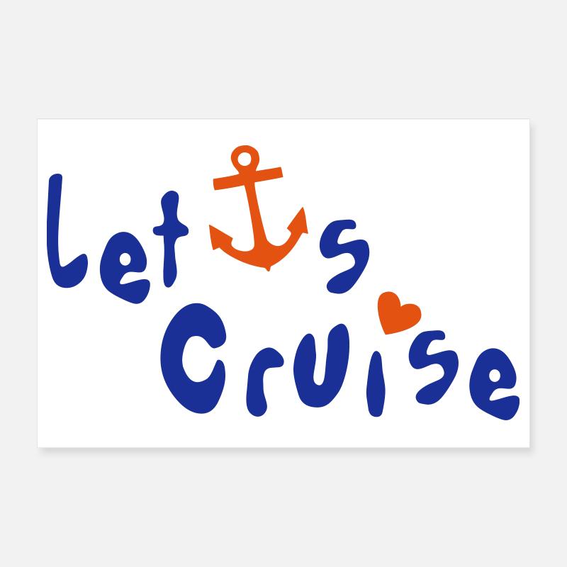 Cruise, Anchor, lets Cruise Poster 12" x 8" (30x20 cm)