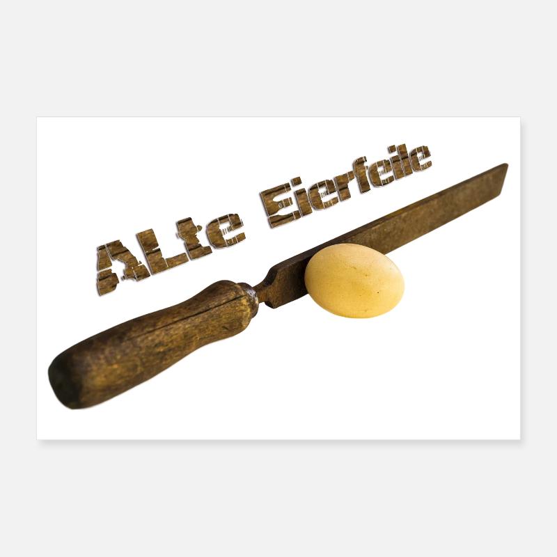 Alte Eierfeile Poster 30x20 cm