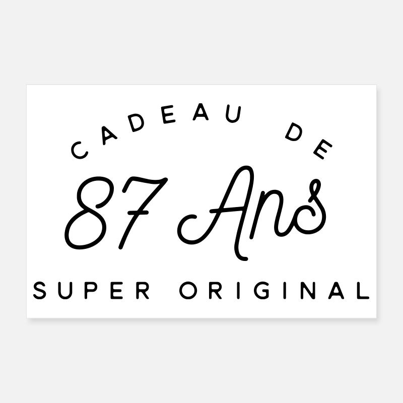 Cadeau 87 ans  Poster 30 x 20 cm