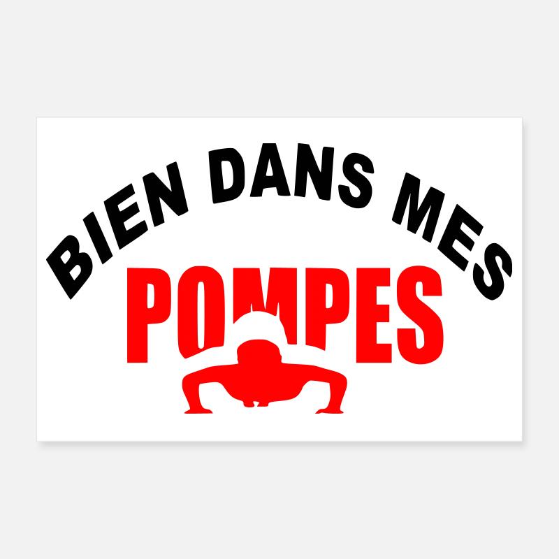Bien_dans_mes_Pompes Poster 30 x 20 cm