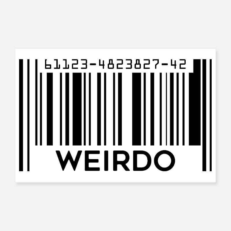 Weirdo Barcode Shirt Geek Feiern Seltsamkeit Poster 30x20 cm