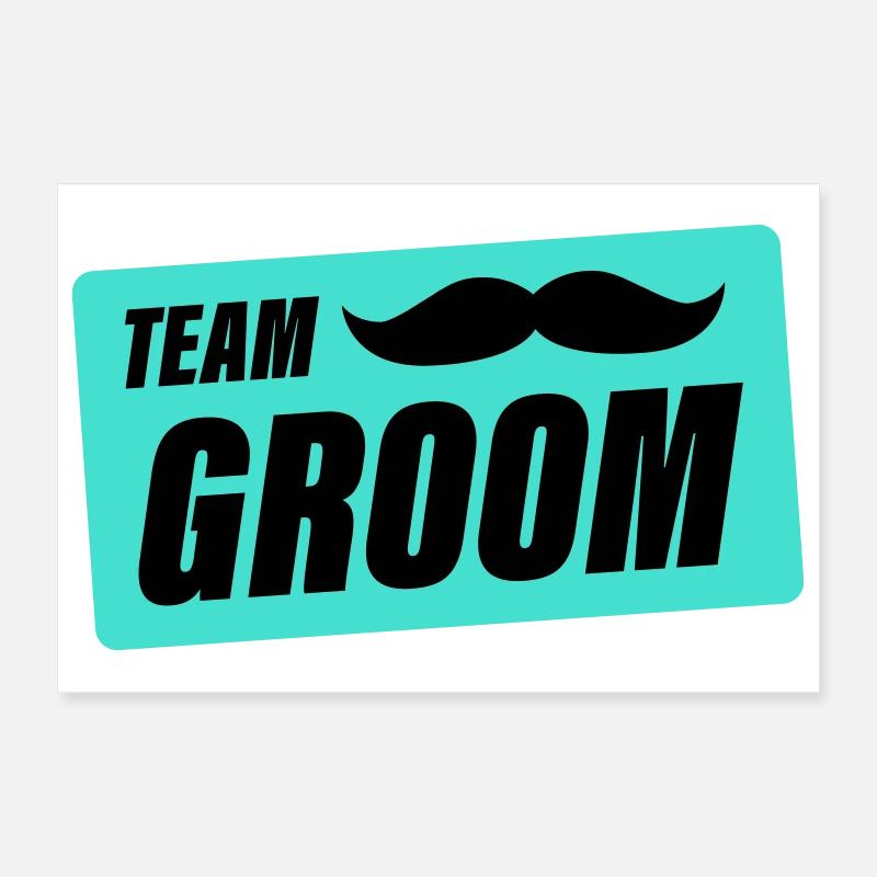 team_groom- Poster 30 x 20 cm