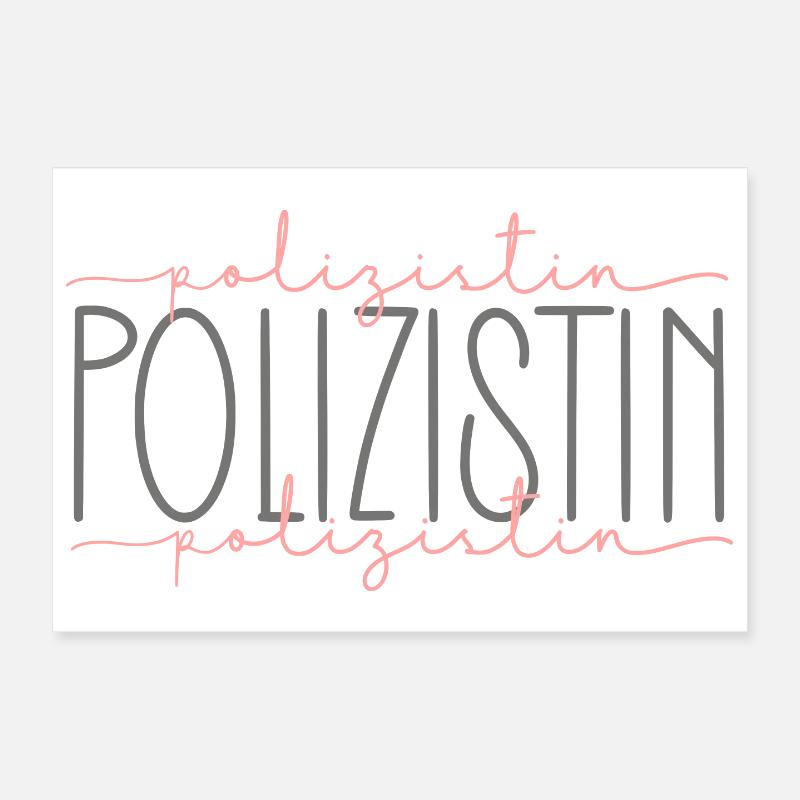 Polizistin Geschenk Polizei Beamtin Beruf Poster 30x20 cm