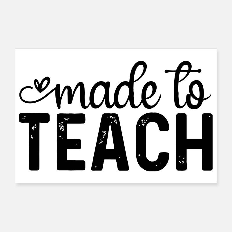 Made to Teach Poster 12" x 8" (30x20 cm)