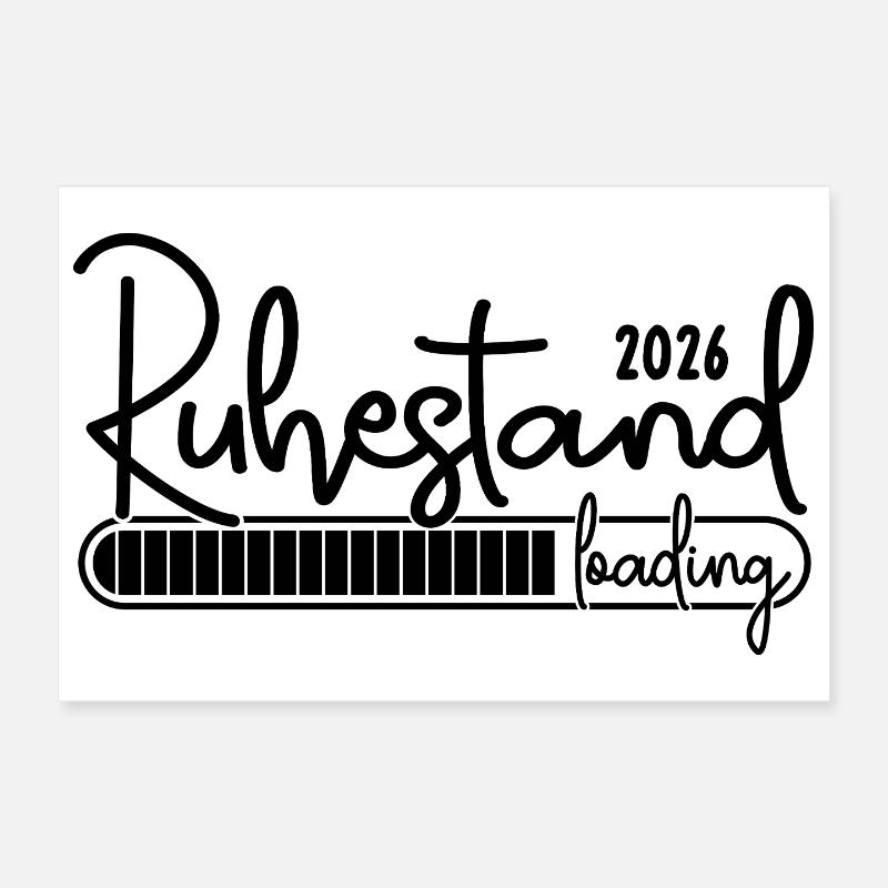 Ruhestand 2026 Loading Rente 2026 - Poster 30x20 cm - Weiß