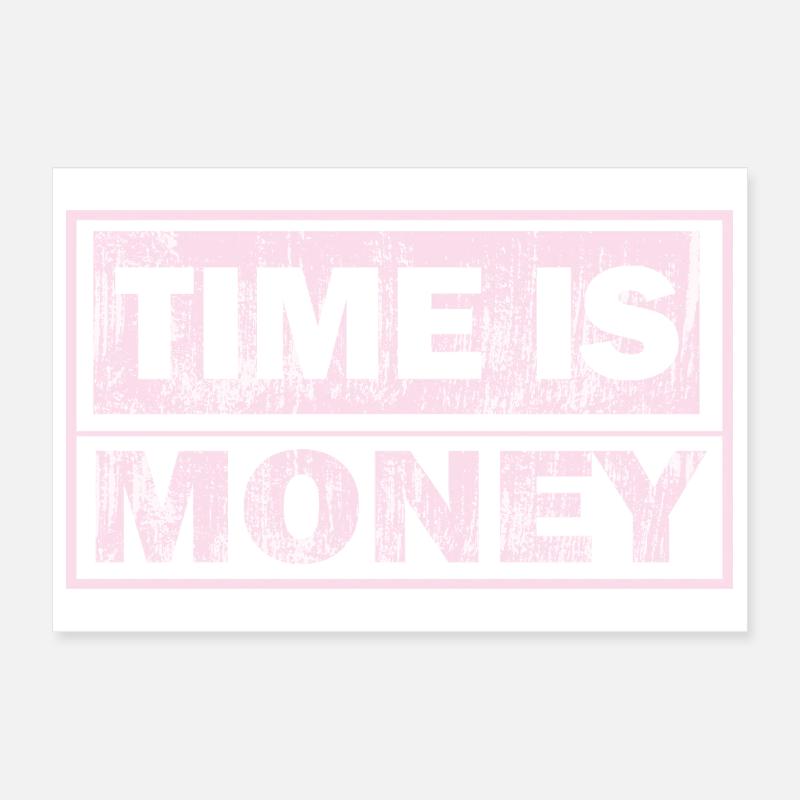 Le temps est de l’argent graphiques Poster 30 x 20 cm