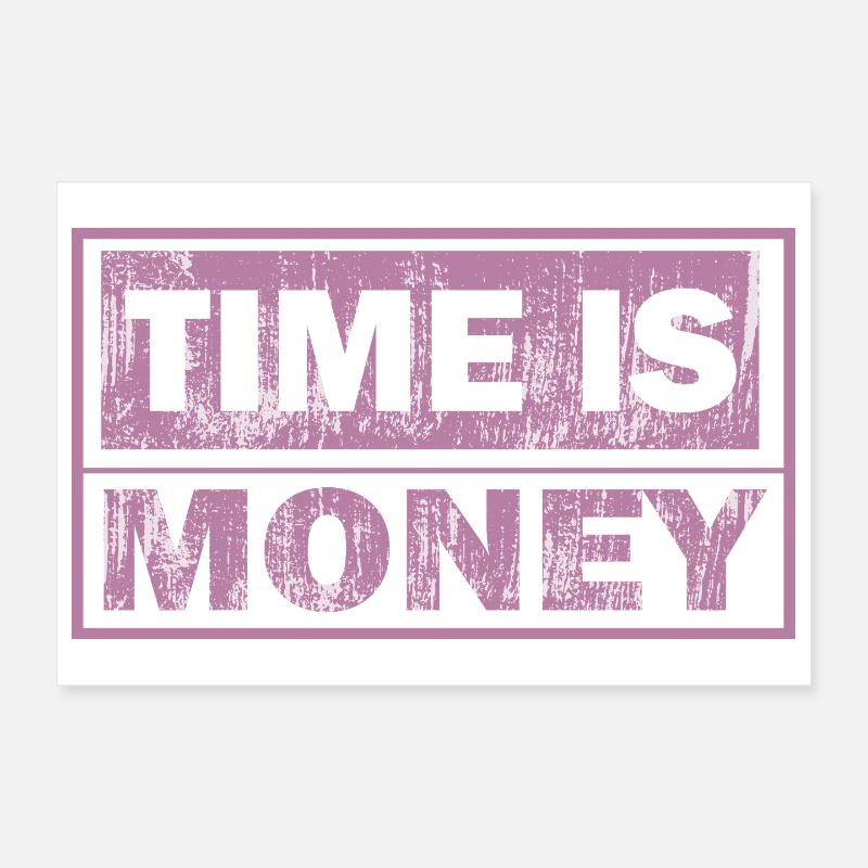 Le temps, c’est de l’argent – typographie audacieuse Poster 30 x 20 cm