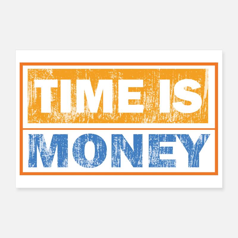 Time Is Money: Contrast Typography Poster 12" x 8" (30x20 cm)