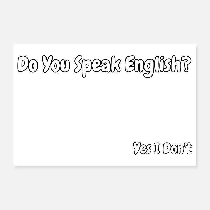 Lustiges Design eines englischsprachigen Witzes Poster 30x20 cm