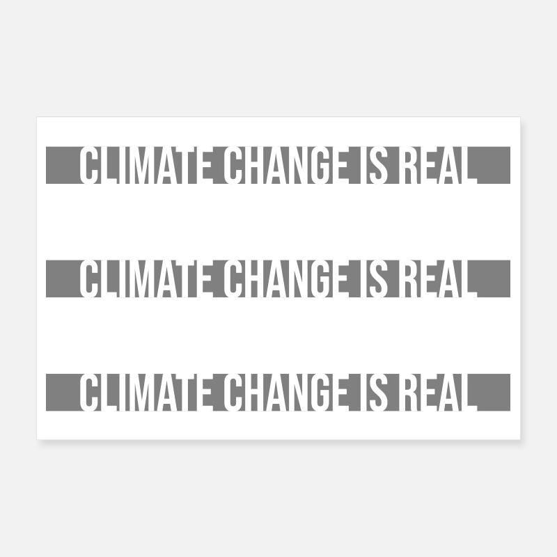 Climate Change Is Real Climate Change Science Poster 12" x 8" (30x20 cm)