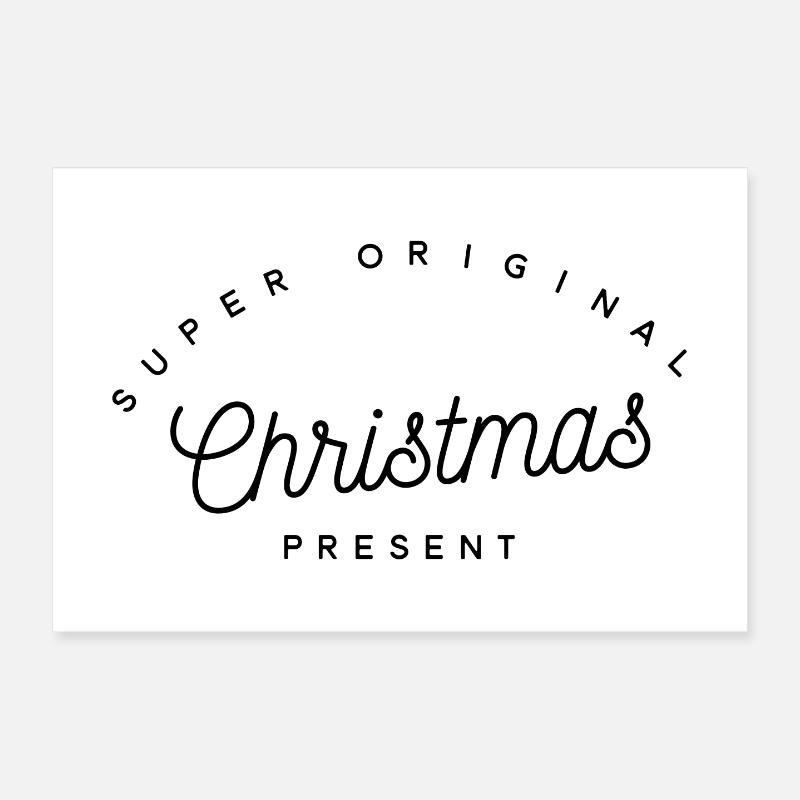 Super Original Christmas Present | Minimalist Text Poster 12" x 8" (30x20 cm)