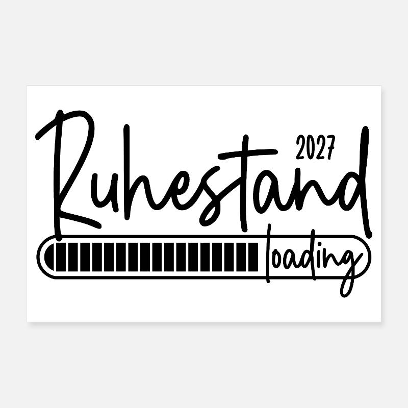 Ruhestand 2027 loading Poster 30x20 cm