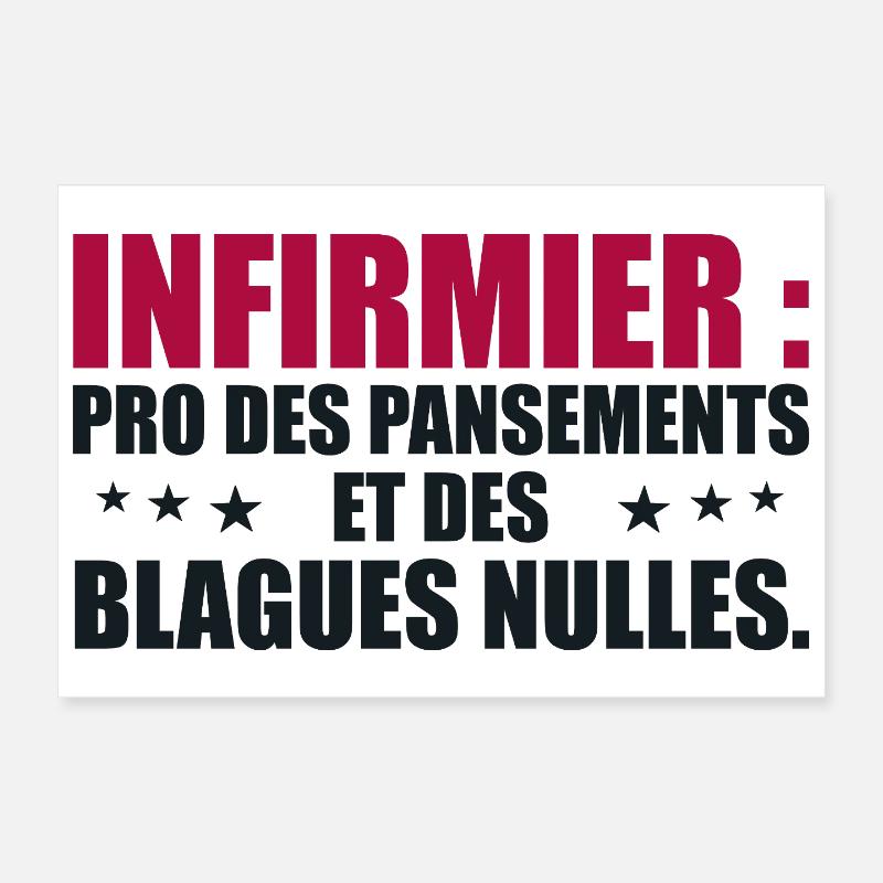 Infirmier pro des pansements et des blagues nulles Poster 30 x 20 cm