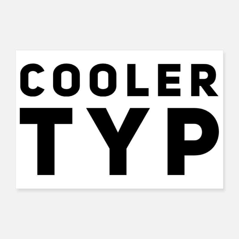 So sieht ein cooler Typ aus Poster 30x20 cm