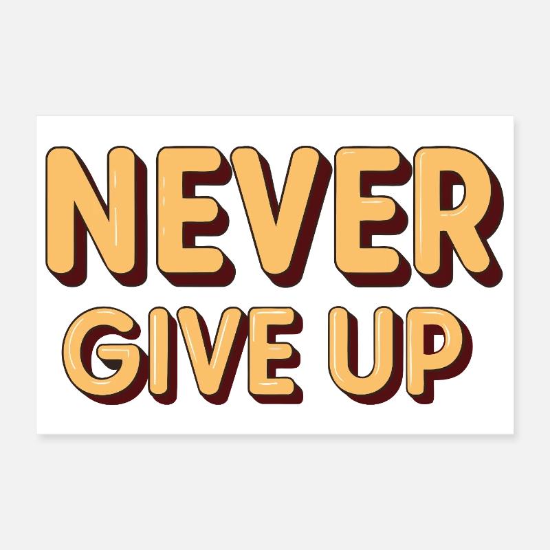 Never Give Up - Retro 3D Letters Poster 30 x 20 cm