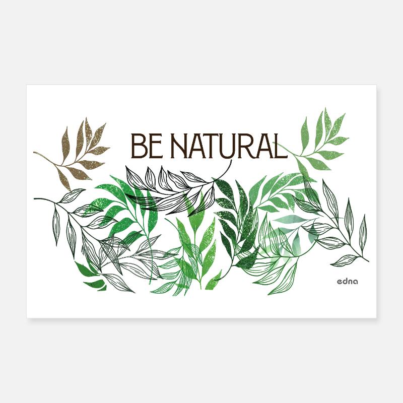 Be Natural Poster 12" x 8" (30x20 cm)