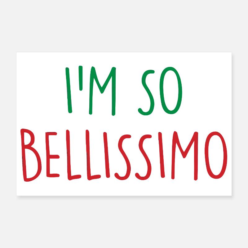 Bellissimo, Italy, Italy Poster 12" x 8" (30x20 cm)