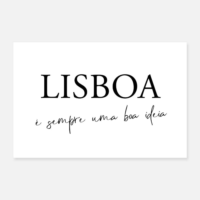 Lisboa é sempre uma boa ideia Poster 30 x 20 cm