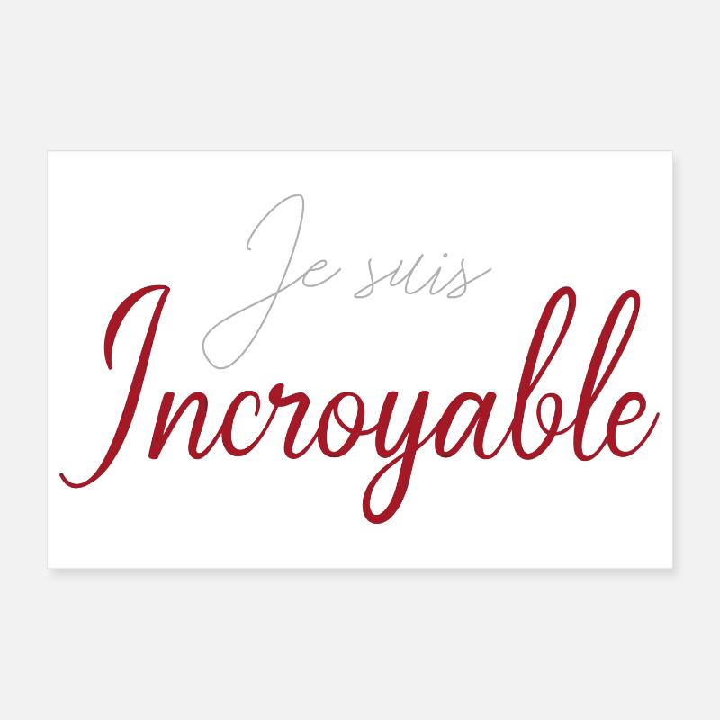 Je suis Incroyable Script Rouge Poster 30 x 20 cm