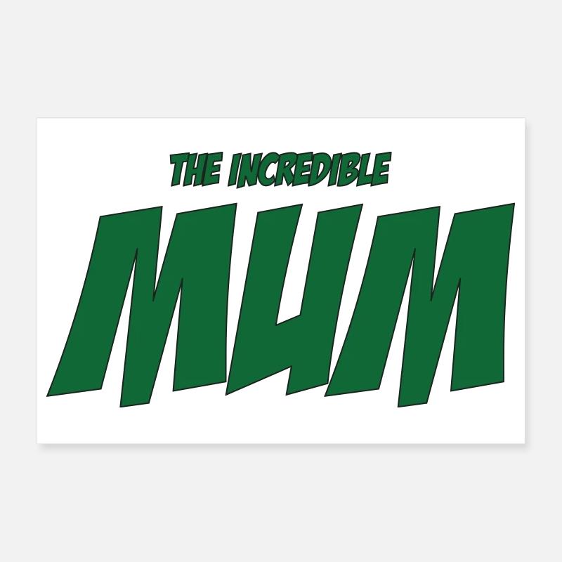 Die unglaubliche Mutter / Muttertag Poster 30x20 cm