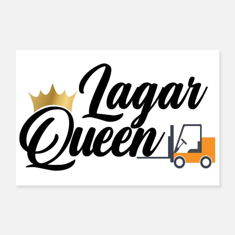 Warehouse Queen / Forklift Driver, Warehouse Clerk, Freight Forwarder Poster 12" x 8" (30x20 cm)