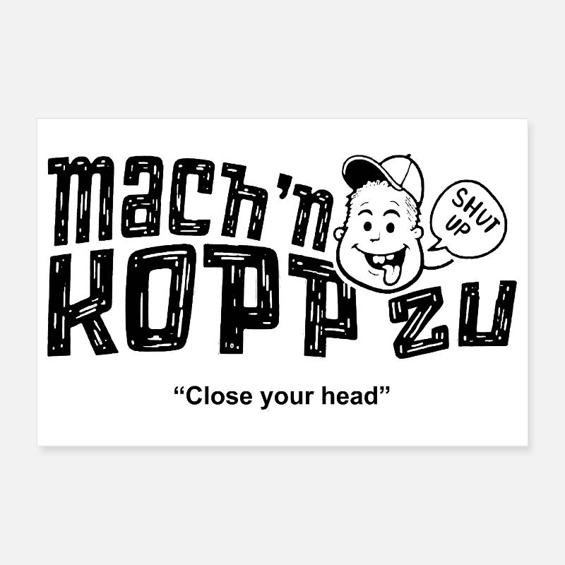 machn Kopp zu  Poster 30x20 cm