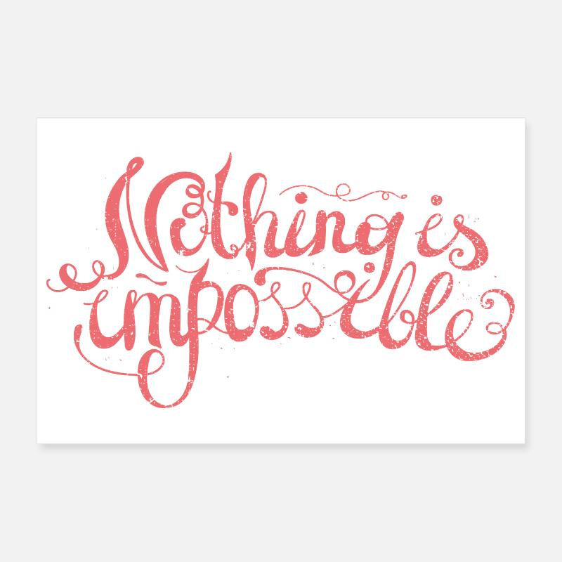 Nothing is impossible Poster 12" x 8" (30x20 cm)
