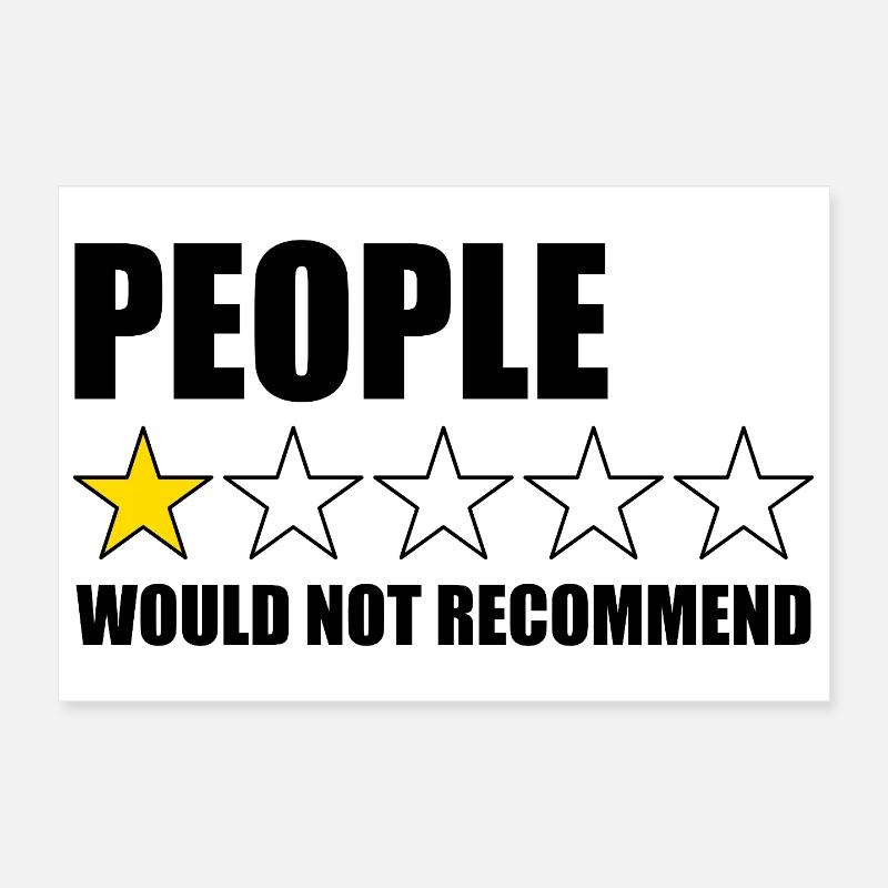 One would not recommend introverted anti-humans Poster 12" x 8" (30x20 cm)