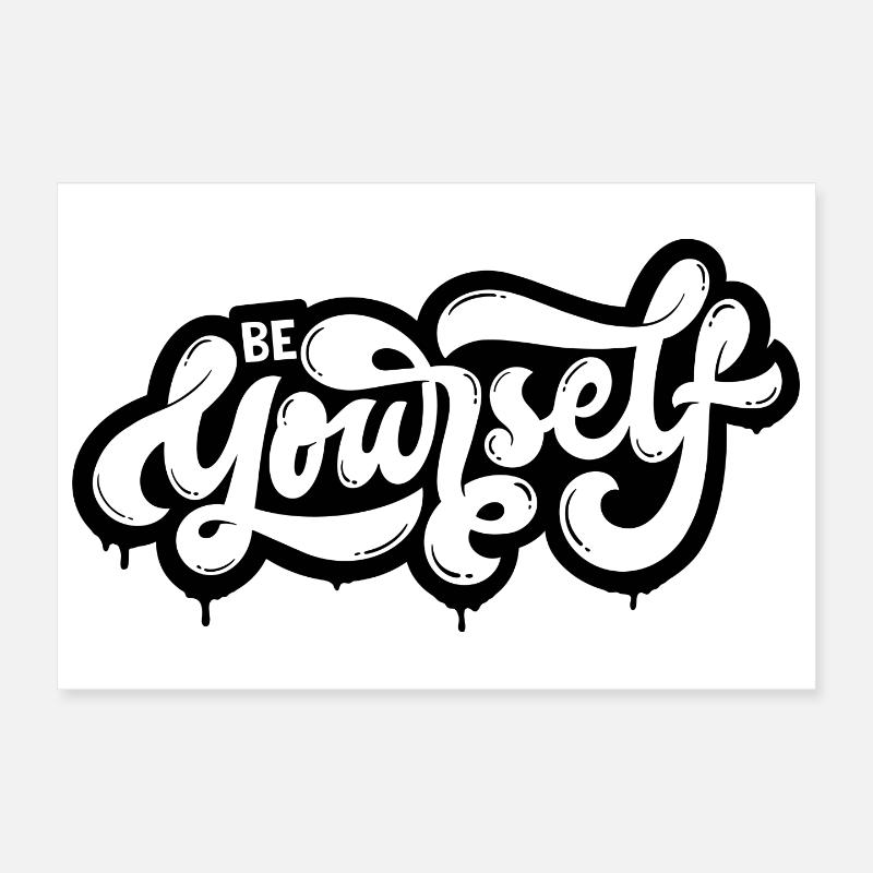 be yourself Poster 30x20 cm