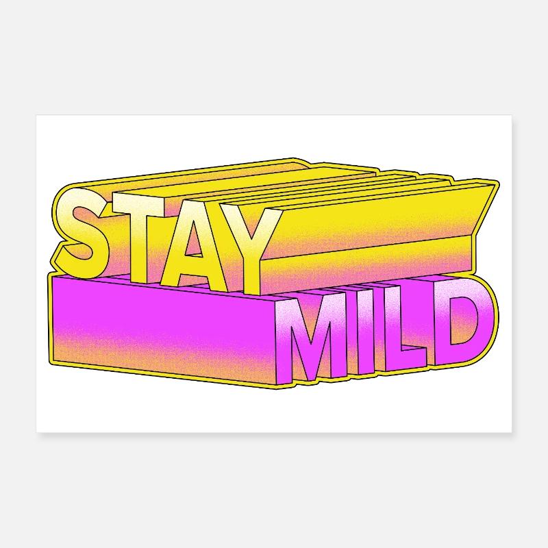Stay Mild - Look rétro néon 3D Poster 30 x 20 cm