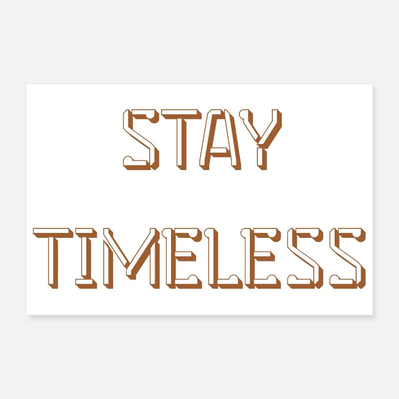 Restez intemporel : lettrage design Poster 30 x 20 cm