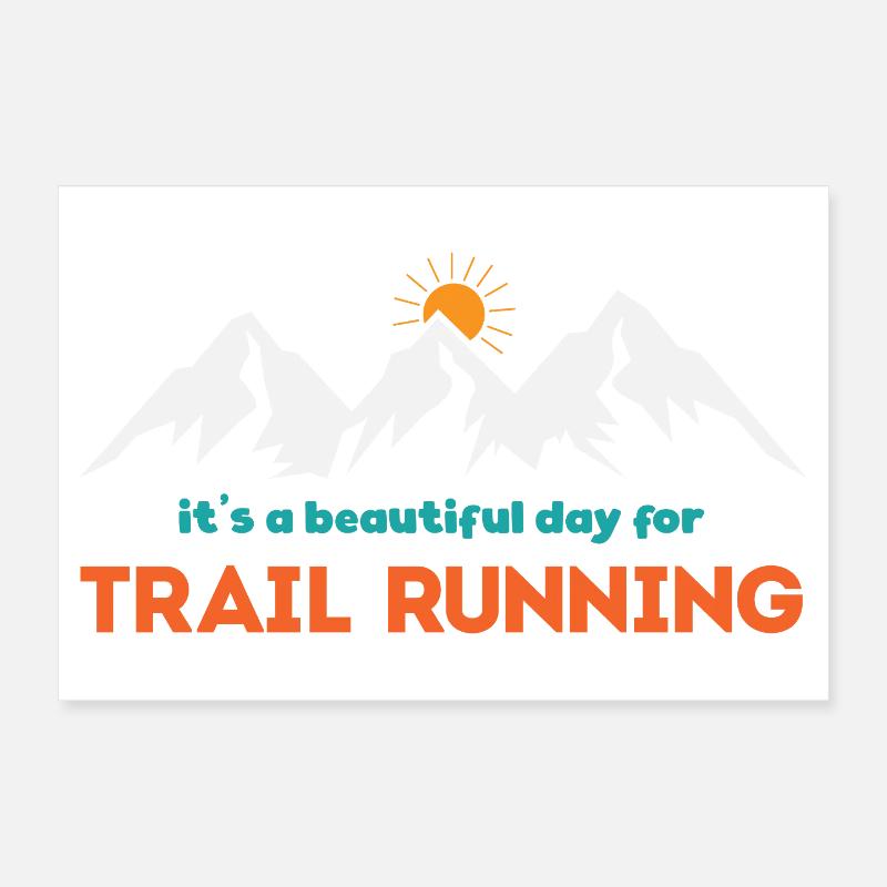 C’est une belle journée pour le trail running Poster 30 x 20 cm