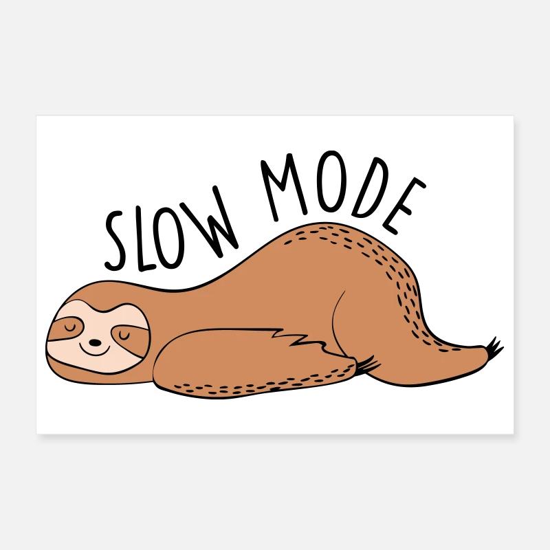 Lazy Slow Mode Poster 12" x 8" (30x20 cm)