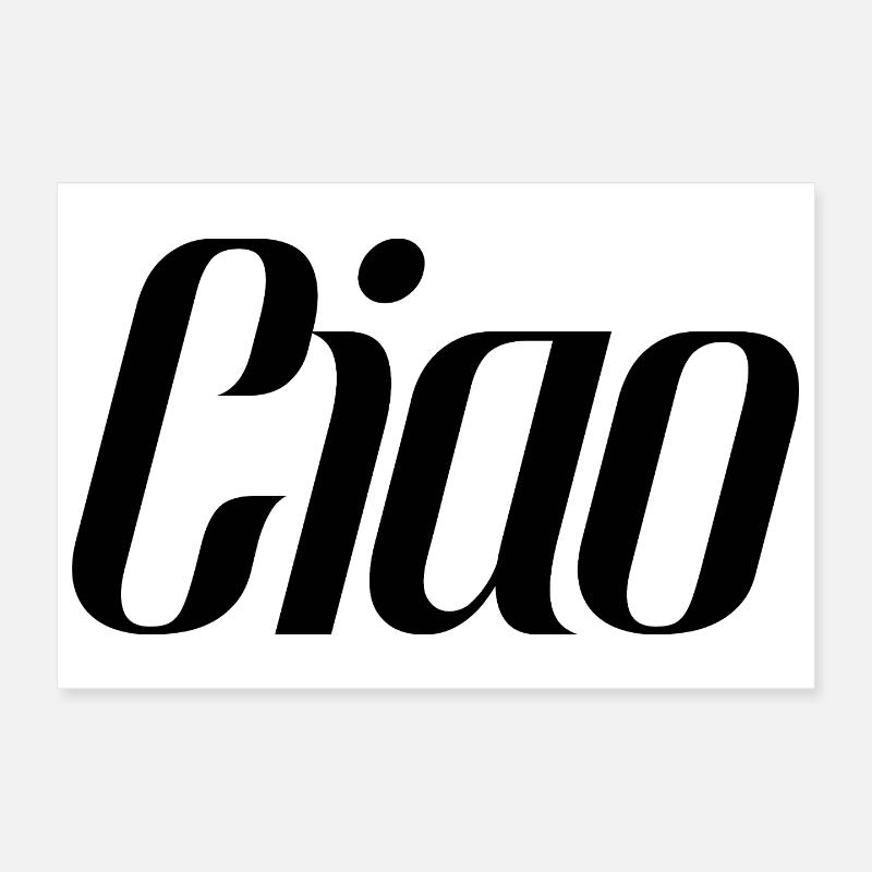 Ciao Italy Saying – Conception typographique minimaliste Poster 30 x 20 cm