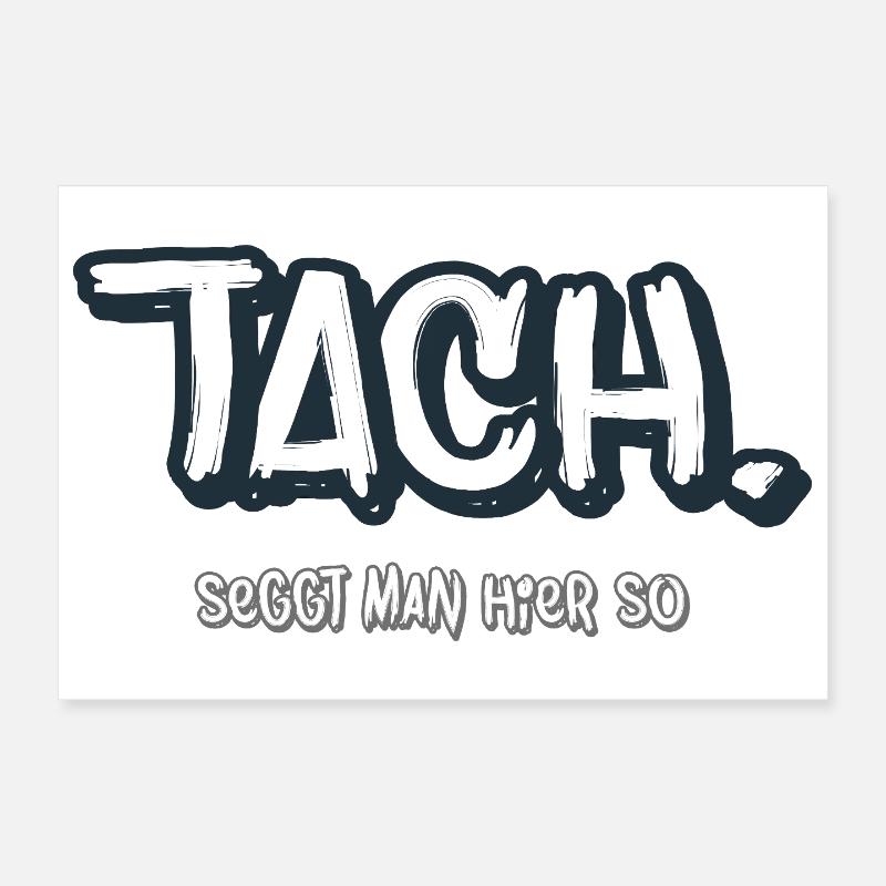 Tach. Typography North German Humor Poster 12" x 8" (30x20 cm)