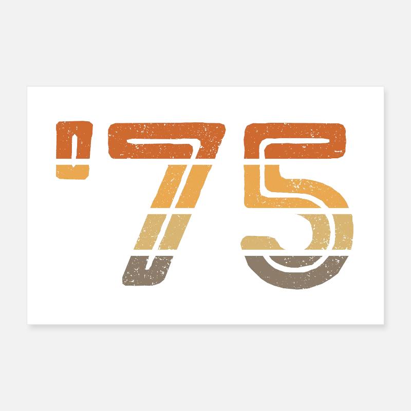 Year '75 - 1975 - Poster 12" x 8" (30x20 cm) - white
