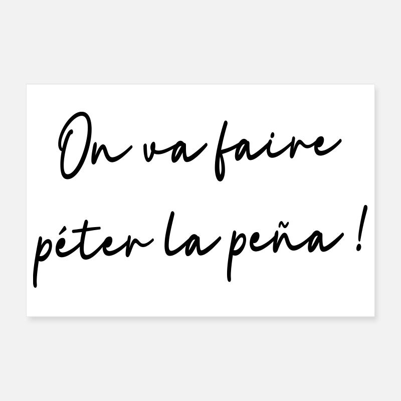 Wir werden die Peña blasen! Poster 30x20 cm