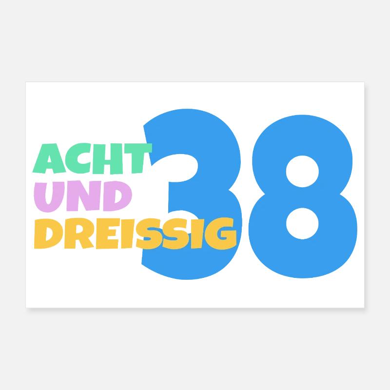 38. Geburtstag Geschenk Poster 30x20 cm