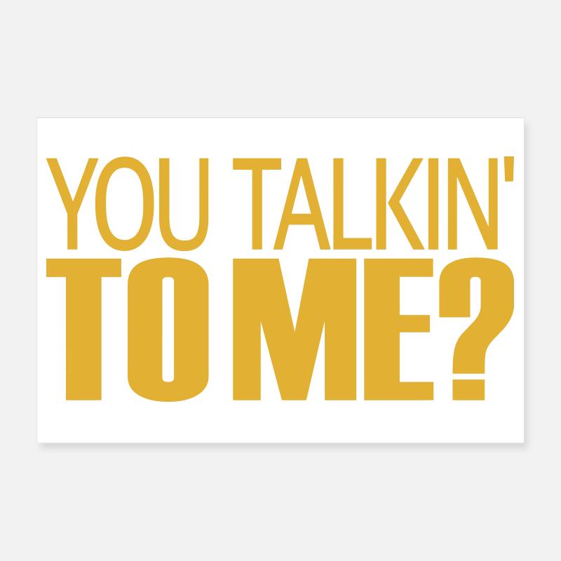 Tu me parles à moi ? Poster 30 x 20 cm