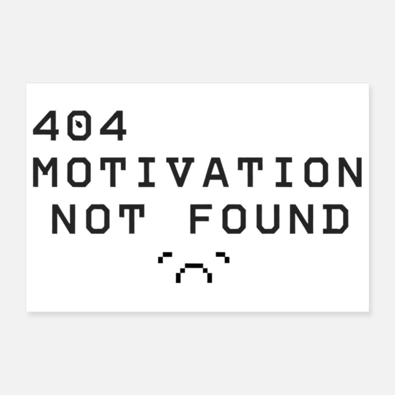 404 Motivation not found Poster 12" x 8" (30x20 cm)