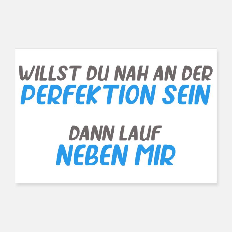 Nah an Perfektion Dann Lauf Motivation Shirt Poster 30x20 cm