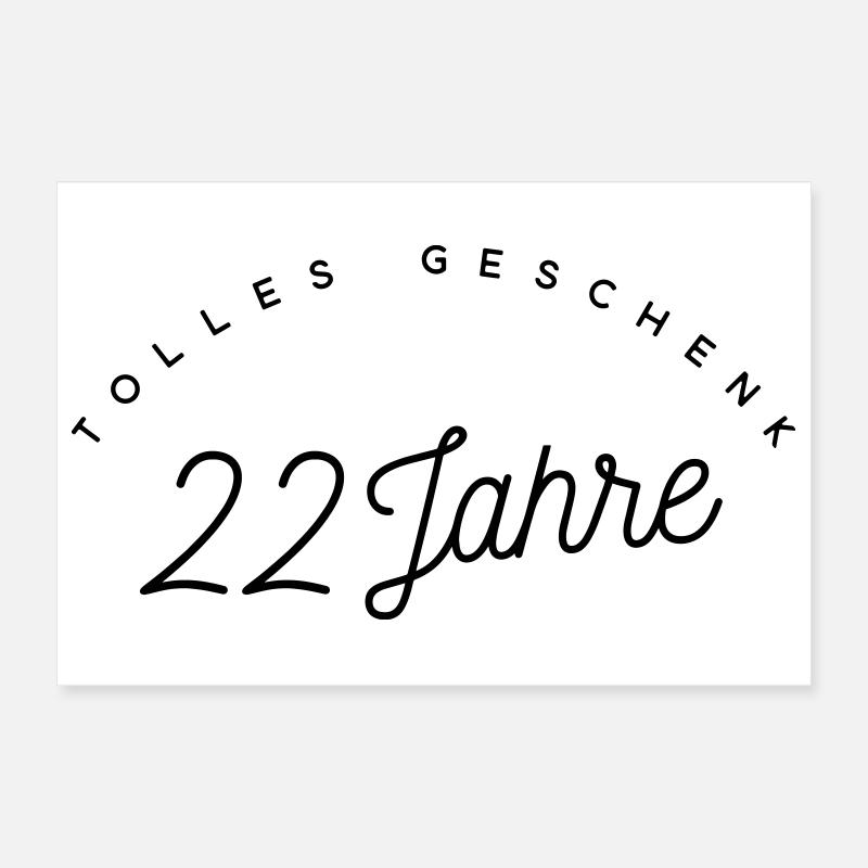 Tolles Geschenk 22 Jahre  Poster 30x20 cm