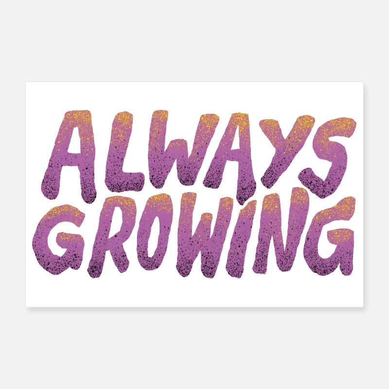 Always Growing – Retro Typography Poster 12" x 8" (30x20 cm)
