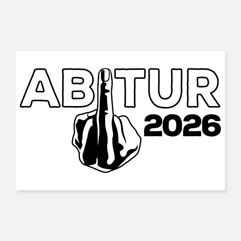 ABI 2026 Middle Finger Abitur - Gift Poster 12" x 8" (30x20 cm)