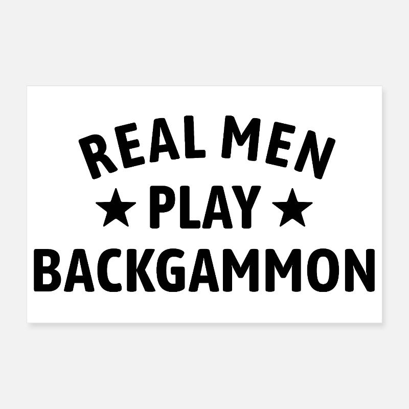 Real Men Play Backgammon | Board Game Poster 12" x 8" (30x20 cm)