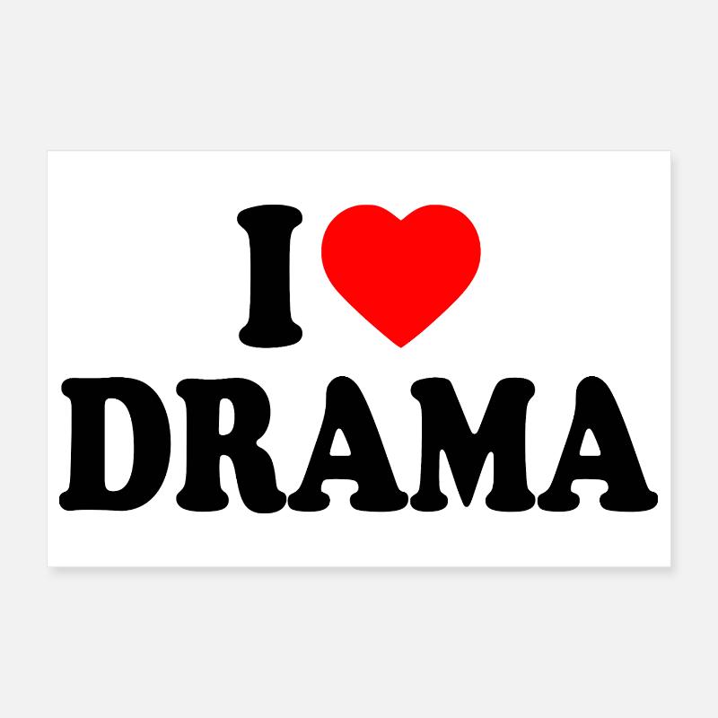 J’aime le drame Poster 30 x 20 cm