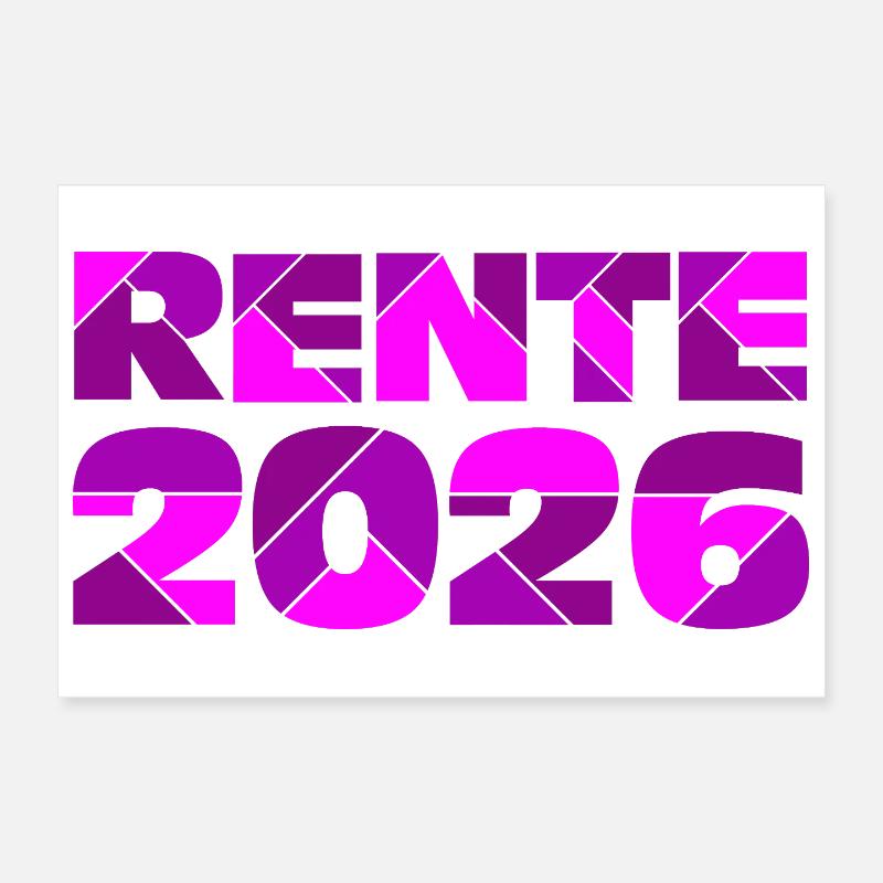 Rente 2026 , Abschied Rente Poster 30x20 cm