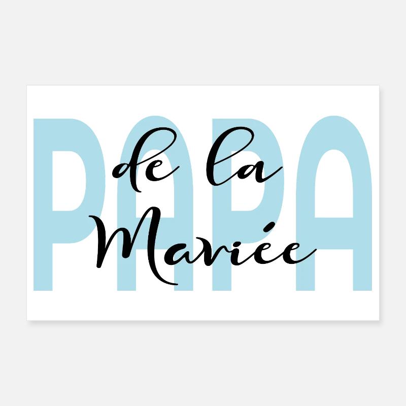 Papa de la Mariée Poster 30 x 20 cm